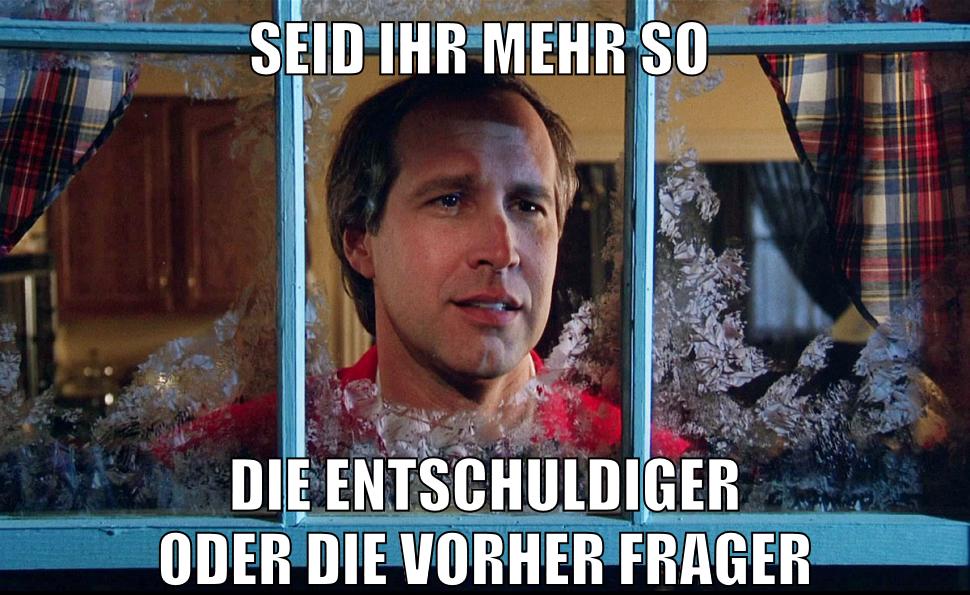 seid ihr mehr so die entschuldiger oder die vorher frager