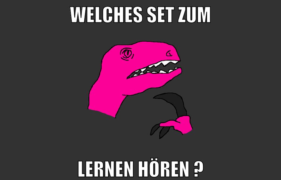 welches set zum lernen hören ?