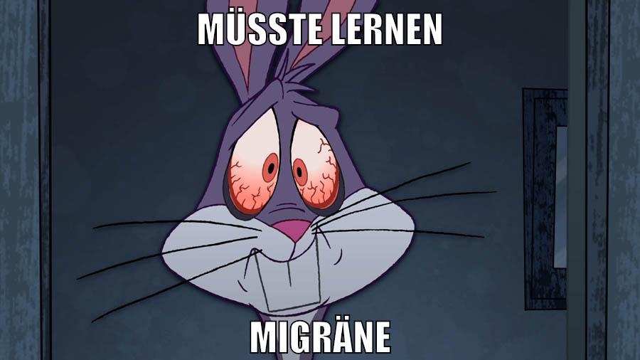 müsste lernen migräne