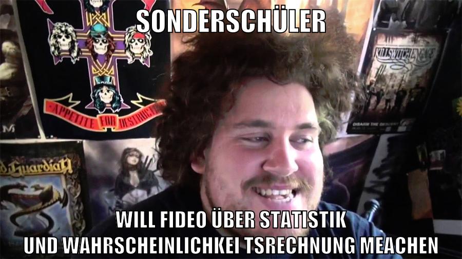 sonderschüler will fideo über statistik und wahrscheinlichkeitsrechnung meachen
