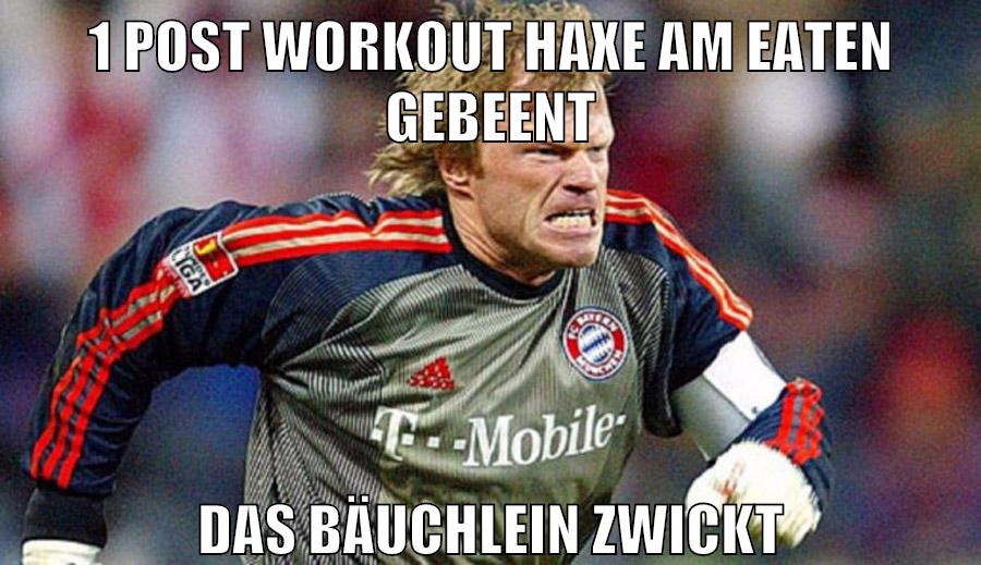 1 post workout haxe am eaten gebeent das bäuchlein zwickt