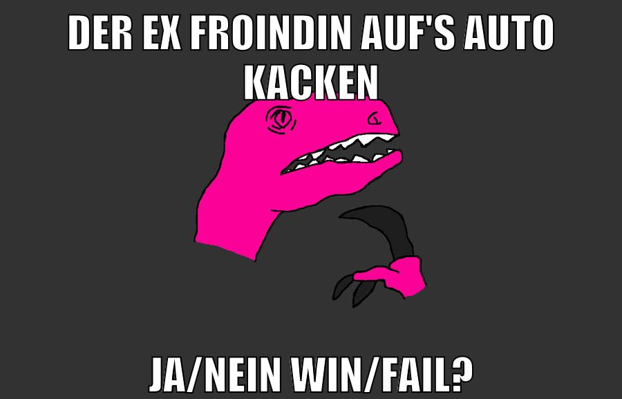 DER EX FROINDIN AUF'S AUTO KACKEN JA/NEIN WIN/FAIL?
