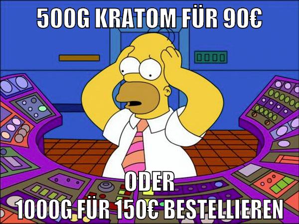 500g kratom für 90€ oder 1000g für 150€ bestellieren