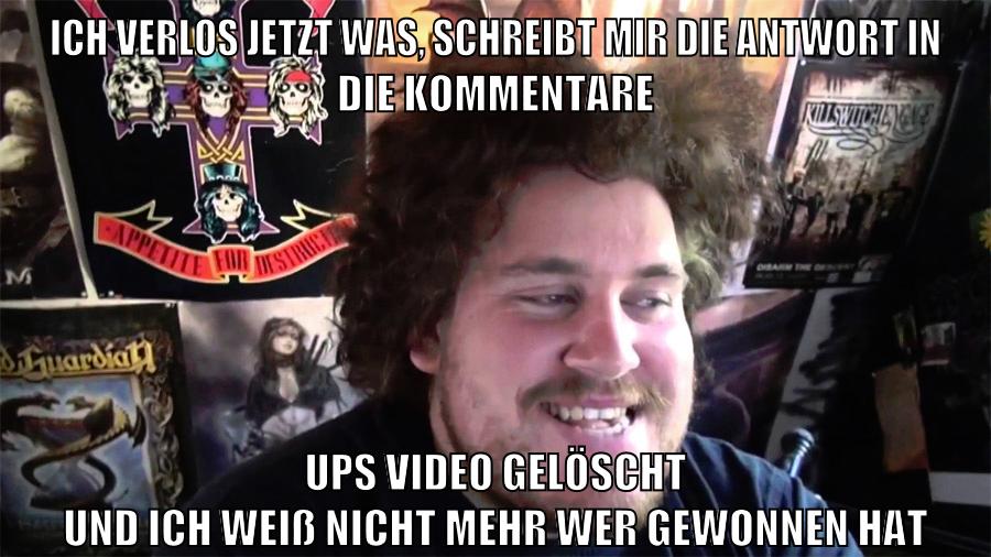 ich verlos jetzt was, schreibt mir die antwort in die kommentare ups video gelöscht und ich weiß nicht mehr wer gewonnen hat