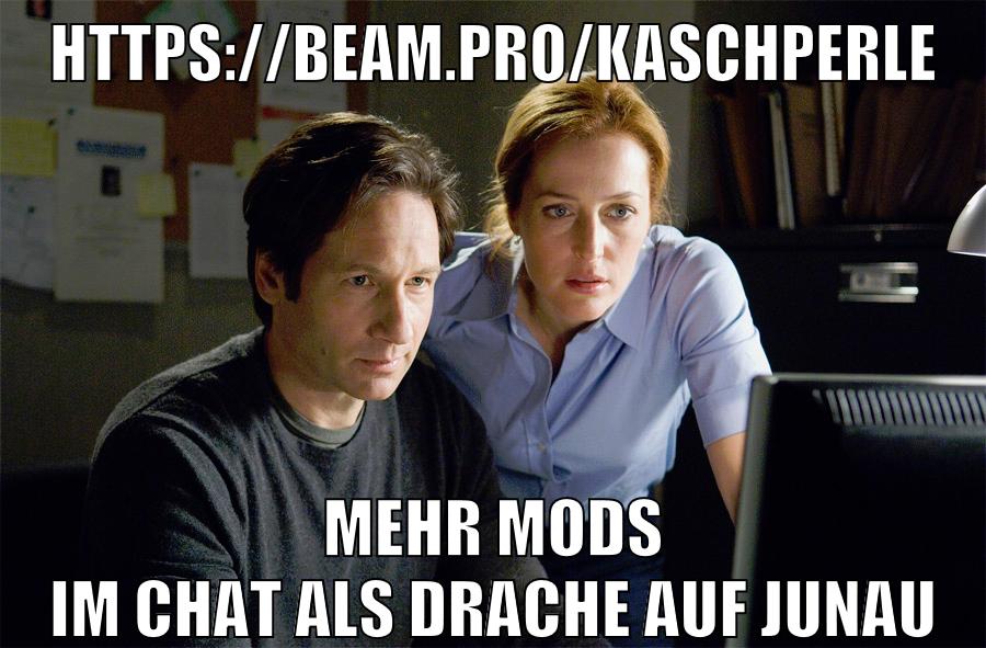 https://beam.pro/kaschperle mehr mods im chat als drache auf junau