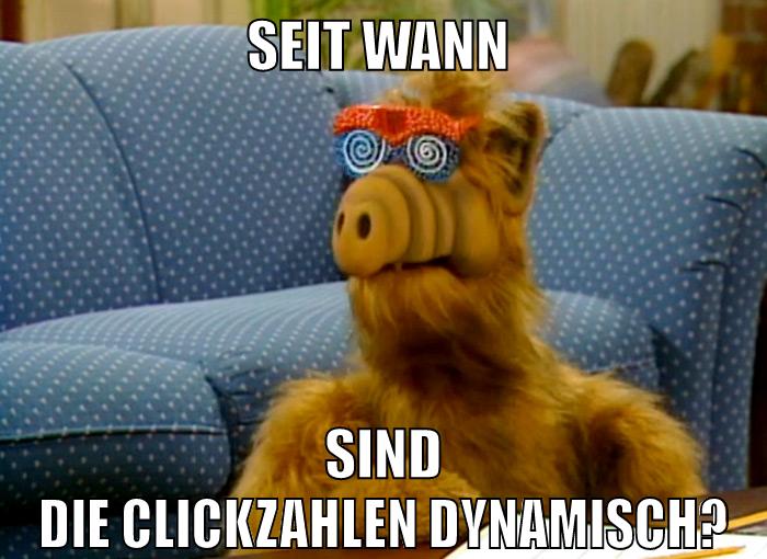 seit wann sind die clickzahlen dynamisch?