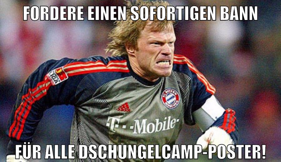 fordere einen sofortigen bann für alle dschungelcamp-poster!
