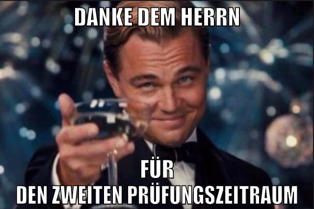 danke dem herrn für den zweiten prüfungszeitraum