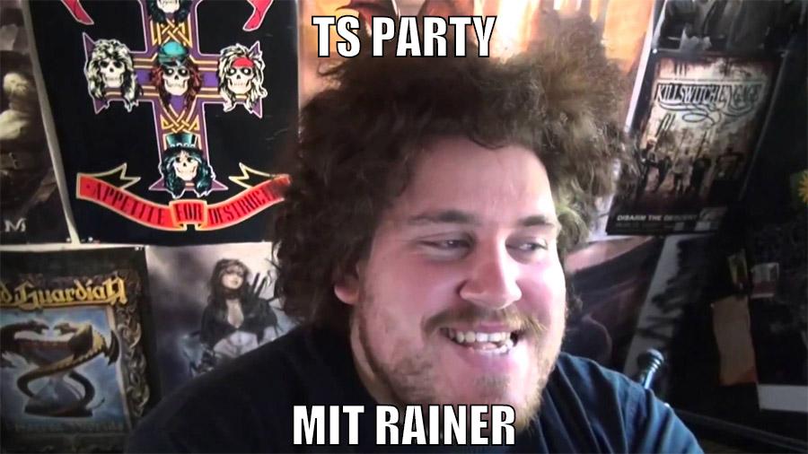 ts party mit rainer
