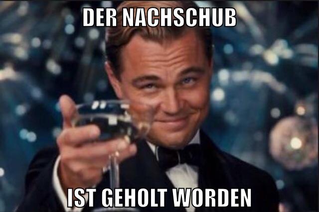 der nachschub ist geholt worden