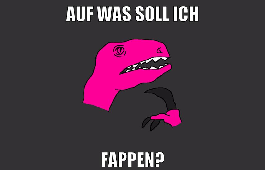 auf was soll ich fappen?