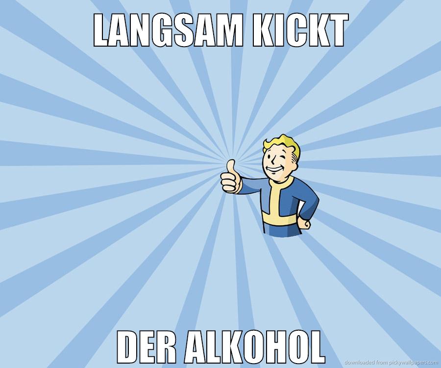 langsam kickt der alkohol