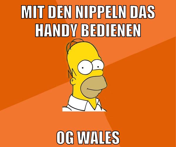 mit den nippeln das handy bedienen og wales