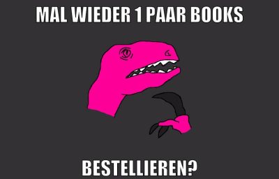mal wieder 1 paar books bestellieren?