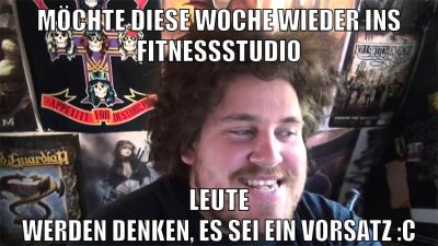 Möchte diese Woche wieder ins fitnessstudio leute werden denken, es sei ein Vorsatz :c