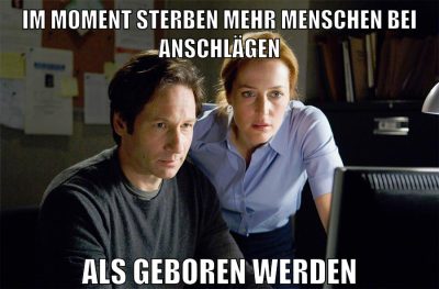 im moment sterben mehr menschen bei anschlägen als geboren werden