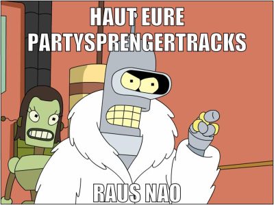 haut eure partysprengertracks raus nao