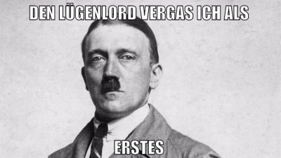 Den Lügenlord vergas ich als erstes