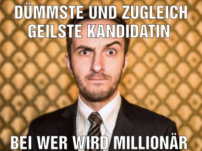 Dümmste und zugleich geilste Kandidatin Bei wer wird Millionär