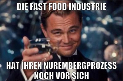 die fast food industrie hat ihren nurembergprozess noch vor sich
