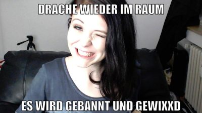 drache wieder im raum es wird gebannt und gewixxd