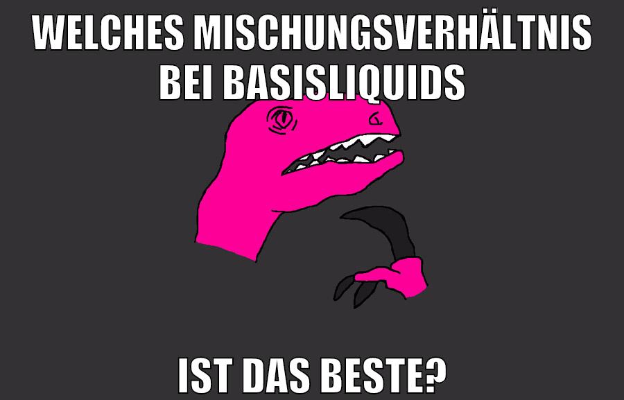 welches mischungsverhältnis bei basisliquids ist das beste?