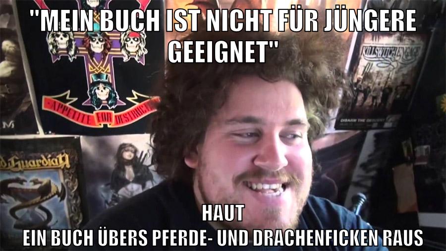"Mein buch ist nicht für jüngere geeignet" Haut ein buch übers Pferde- und Drachenficken raus