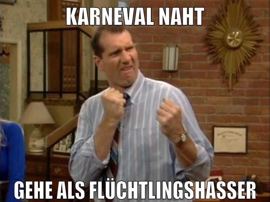 karneval naht gehe als flüchtlingshasser
