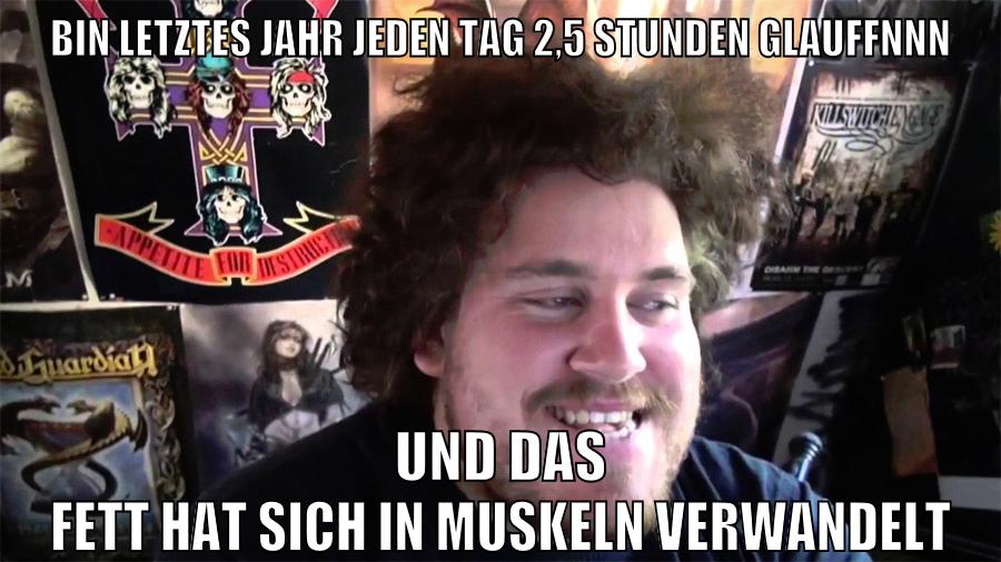bin letztes jahr jeden tag 2,5 stunden glauffnnn und das fett hat sich in muskeln verwandelt