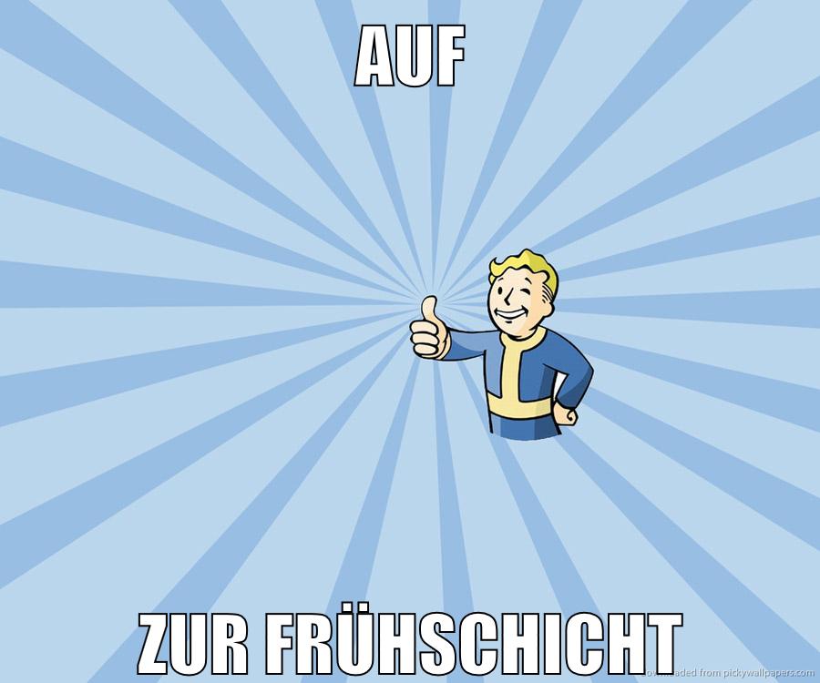 auf zur frühschicht