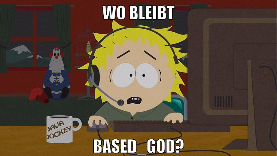 wo bleibt based_god?