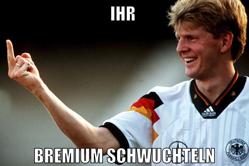ihr bremium schwuchteln