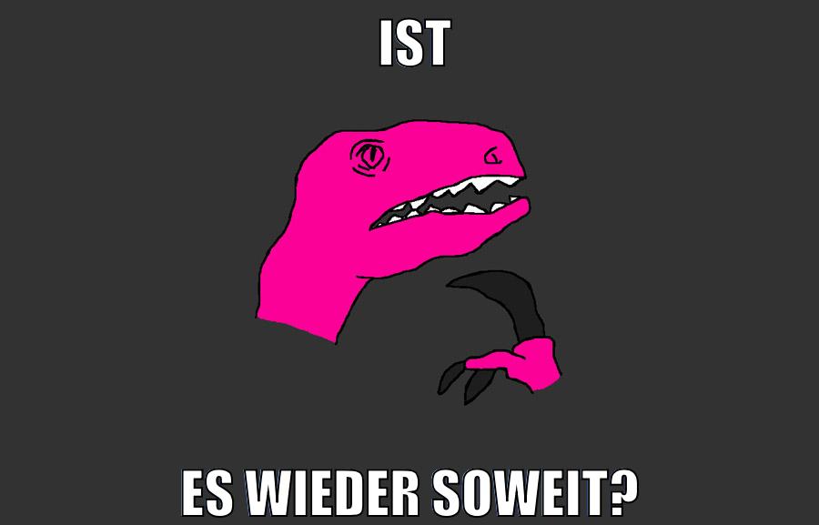 ist es wieder soweit?