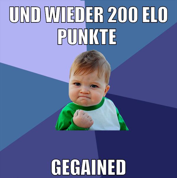 und wieder 200 elo punkte gegained