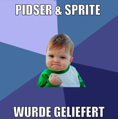 pidser & sprite wurde geliefert