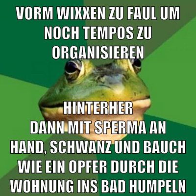 Vorm wixxen zu faul um noch tempos zu organisieren hinterher dann mit sperma an hand, schwanz und bauch wie ein opfer durch die wohnung ins bad humpeln