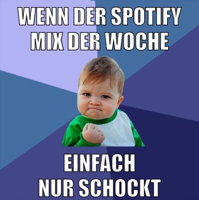 Wenn der Spotify Mix der Woche einfach nur schockt