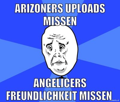 arizoners uploads missen angelicers freundlichkeit missen