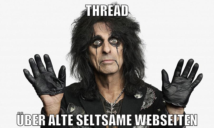 Thread über alte seltsame Webseiten