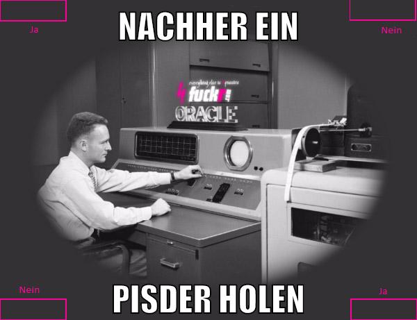 nachher ein pisder holen