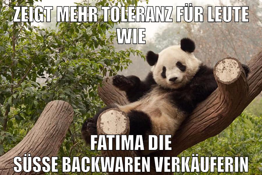 ZEIGT MEHR TOLERANZ FÜR LEUTE WIE FATIMA DIE SÜSSE BACKWAREN VERKÄUFERIN