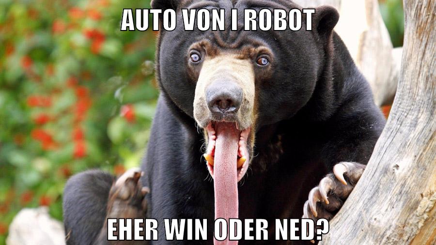 Auto von I Robot Eher Win oder Ned?