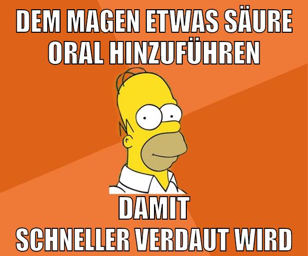 dem magen etwas säure oral hinzuführen damit schneller verdaut wird
