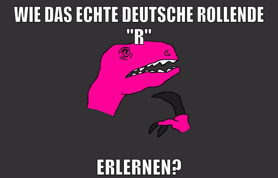 wie das echte deutsche rollende "r" erlernen?