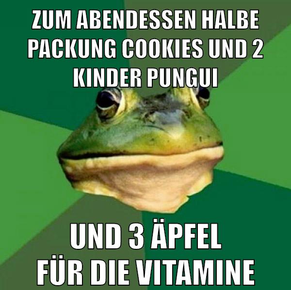zum abendessen halbe packung cookies und 2 kinder pungui und 3 äpfel für die vitamine