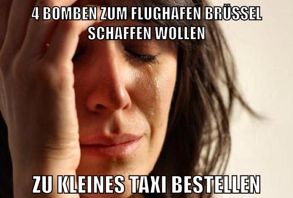 4 Bomben zum Flughafen Brüssel schaffen wollen zu kleines Taxi bestellen