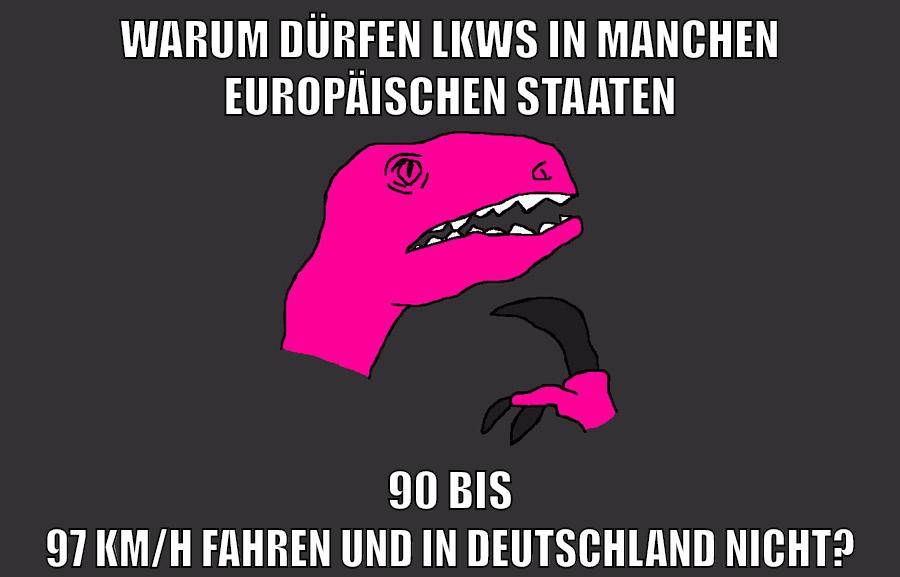 warum dürfen LKWs in manchen europäischen staaten 90 bis 97 km/h fahren und in deutschland nicht?