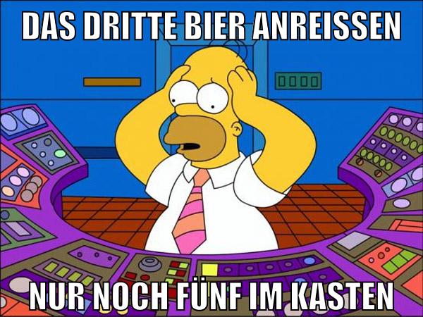 Das dritte Bier anreissen nur noch fünf im Kasten