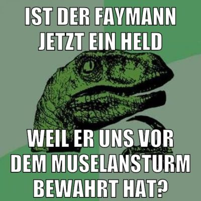 ist der faymann jetzt ein held weil er uns vor dem muselansturm bewahrt hat?