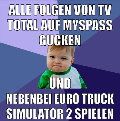 alle folgen von tv total auf myspass gucken und nebenbei euro truck simulator 2 spielen